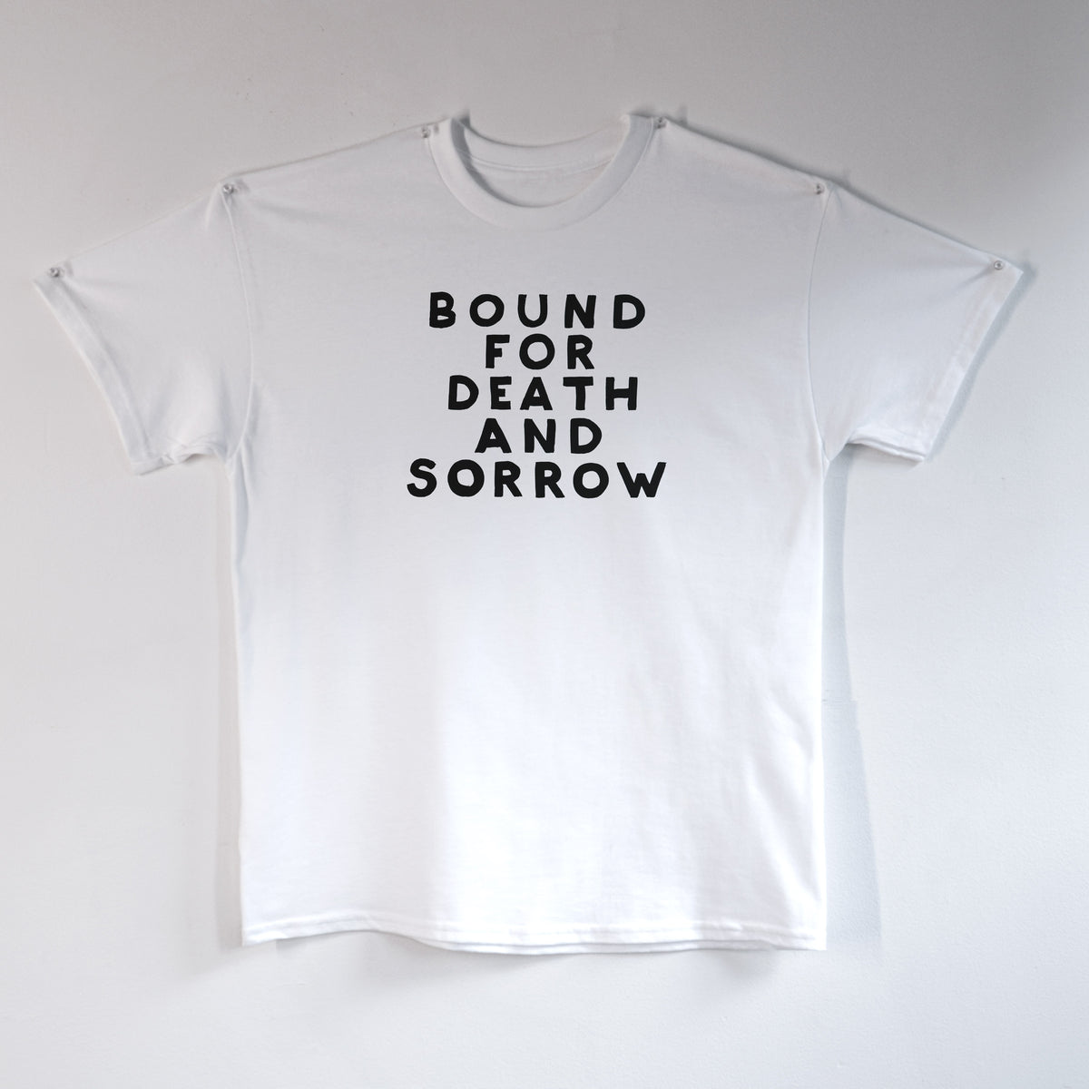 Bound For Death And Sorrow